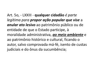 Art. 129. São funções institucionais do Ministério Público :