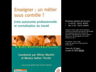 Prochains ateliers de lecture : Lu 03.03, 12h15, M3341 Ma 11.03, 12h15, M4393