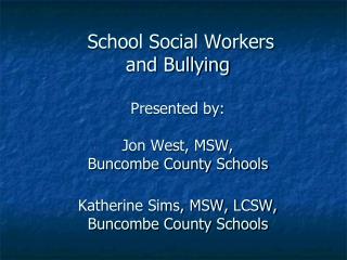 Hot Topics in Bullying