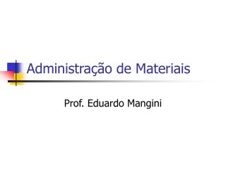 Administração de Materiais