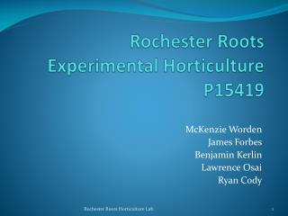 Rochester Roots Experimental Horticulture P15419