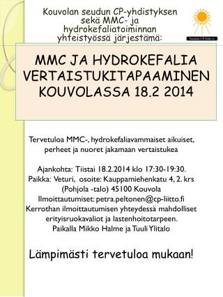 MMC JA HYDROKEFALIA VERTAISTUKITAPAAMINEN KOUVOLASSA 18.2 2014