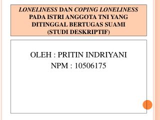 OLEH : PRITIN INDRIYANI NPM : 10506175