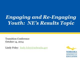 Engaging and Re-Engaging Youth: NE’s Results Topic