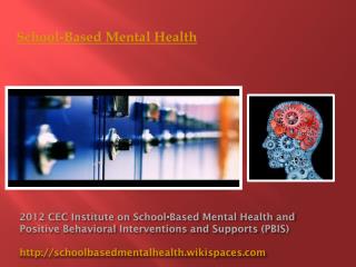 School-Based Mental Health