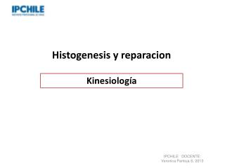 Histogenesis y reparacion