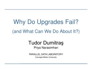 Why Do Upgrades Fail? (and What Can We Do About It?)