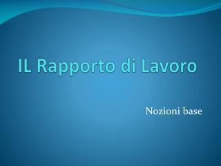 IL Rapporto di Lavoro