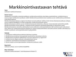 Markkinointivastaavan tehtävä