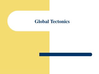 Global Tectonics