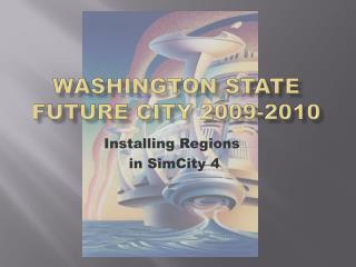 Washington State Future City 2009-2010