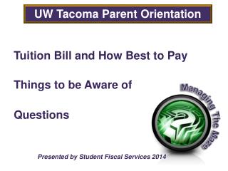 Tuition Bill and How Best to Pay Things to be Aware of Questions