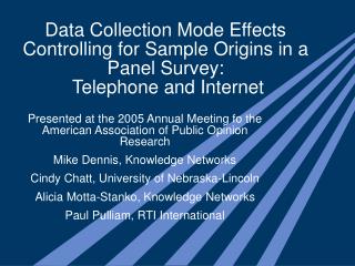 Presented at the 2005 Annual Meeting fo the American Association of Public Opinion Research