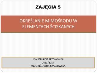 Określanie mimośrodu w elementach ściskanych