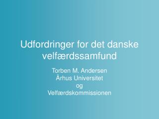 Udfordringer for det danske velfærdssamfund