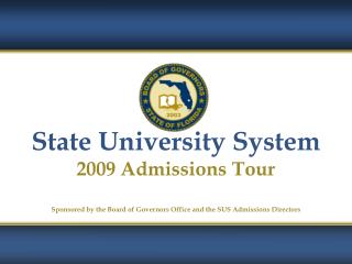 State University System 2009 Admissions Tour