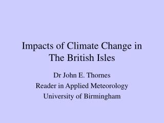 Impacts of Climate Change in The British Isles