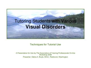 Tutoring Students with Various Visual Disorders