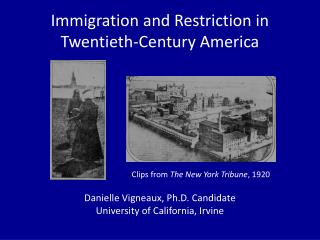 Immigration and Restriction in Twentieth-Century America