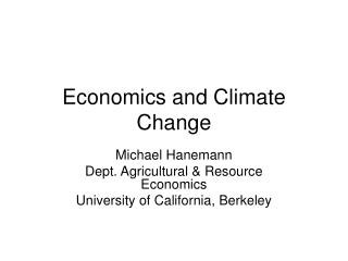 Economics and Climate Change