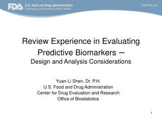 Review Experience in Evaluating Predictive Biomarkers – Design and Analysis Considerations