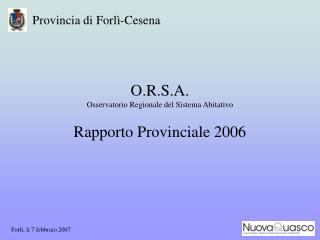 O.R.S.A. Osservatorio Regionale del Sistema Abitativo