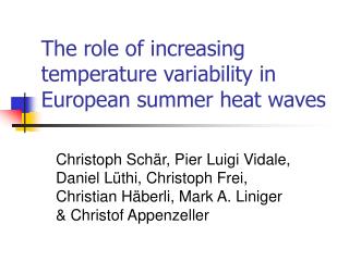 The role of increasing temperature variability in European summer heat waves