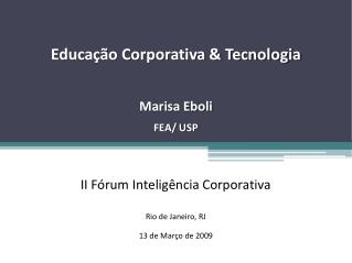 Fonte: Pesquisa da Universidade da Carolina do Norte (1998)