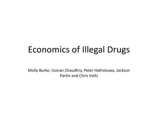 Economics of Illegal Drugs