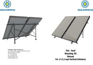 Flat - Roof Mounting Kit Manual For 2 x 2,1 sqm Vertical Collectors