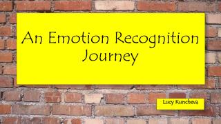 An Emotion Recognition Journey