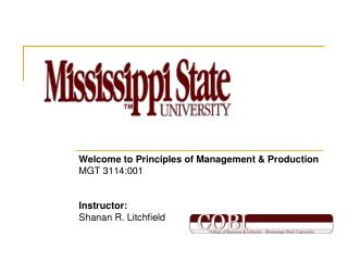 Welcome to Principles of Management &amp; Production MGT 3114:001