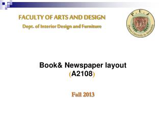 FACULTY OF ARTS AND DESIGN Dept. of Interior Design and Furniture