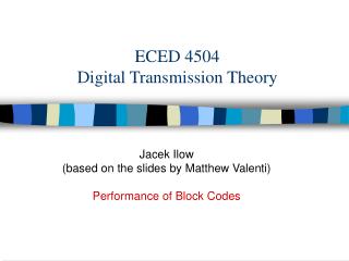 ECED 4504 Digital Transmission Theory