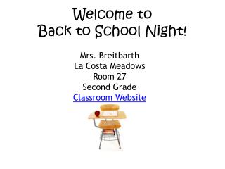 Welcome to Back to School Night!