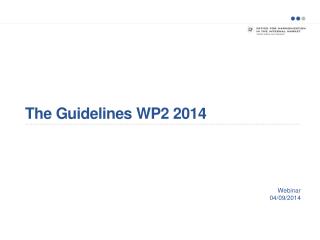 The Guidelines WP2 2014