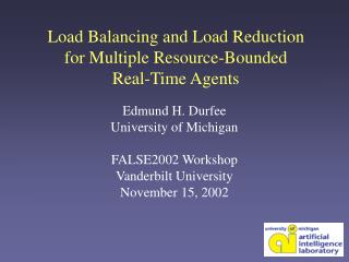 Load Balancing and Load Reduction for Multiple Resource-Bounded Real-Time Agents