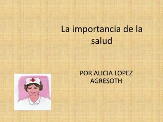 La importancia de la salud