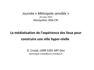 La médiatisation de l'expérience des lieux pour construire une ville hyper-réelle