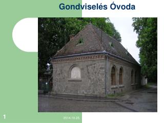 Gondviselés Óvoda