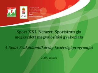 Nemzeti Sportstratégia karakteres nyitási irányai