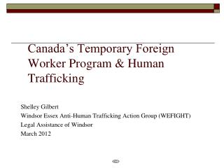 Canada’s Temporary Foreign Worker Program &amp; Human Trafficking