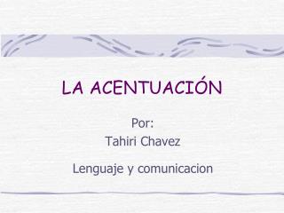 LA ACENTUACIÓN