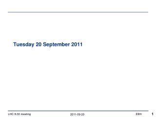 Tuesday 20 September 2011