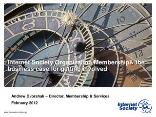 Internet Society Organization Membership &amp; the business case for getting involved