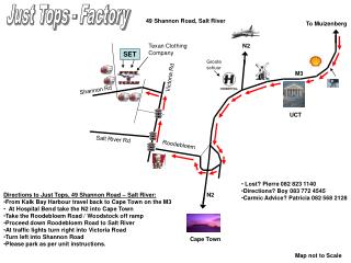Directions to Just Tops, 49 Shannon Road – Salt River: