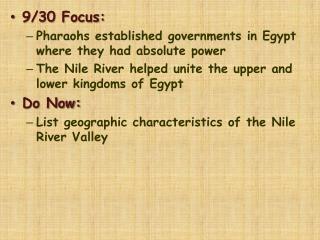 9/30 Focus: Pharaohs established governments in Egypt where they had absolute power