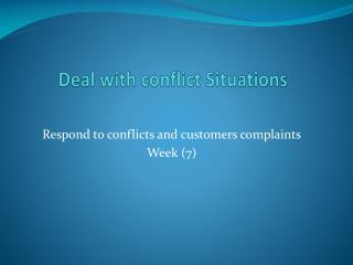 Deal with conflict Situations