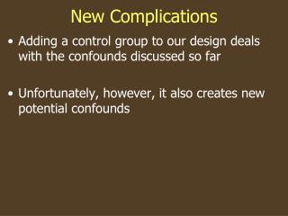 New Complications