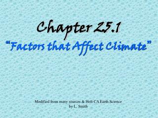 Chapter 25.1 “ Factors that Affect Climate ”